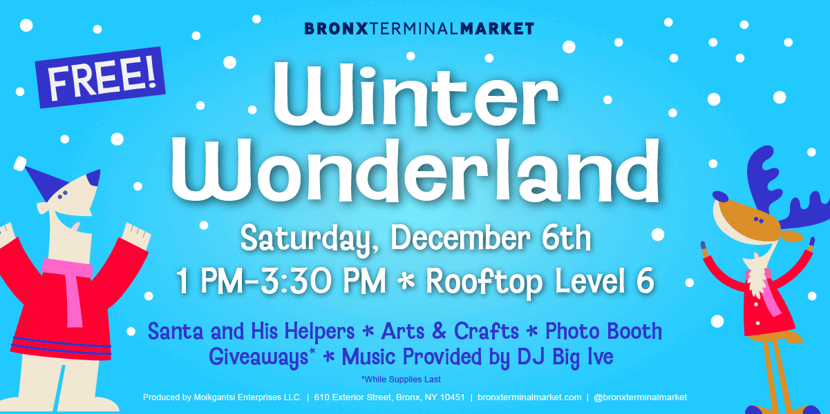 Winter Wonderland 2025 at Bronx Terminal Market